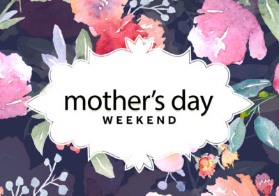 Pasadena Weekend Events Mother's Day 2025
